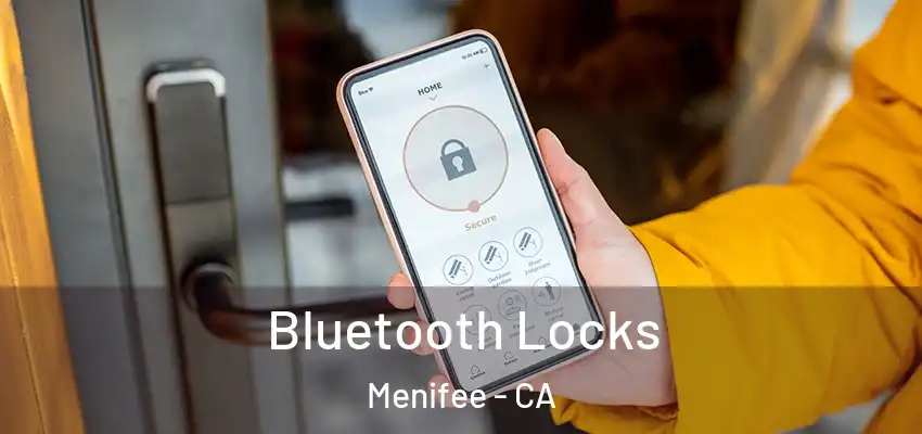  Bluetooth Locks Menifee - CA