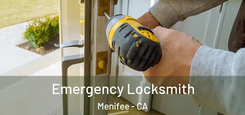  Emergency Locksmith Menifee - CA