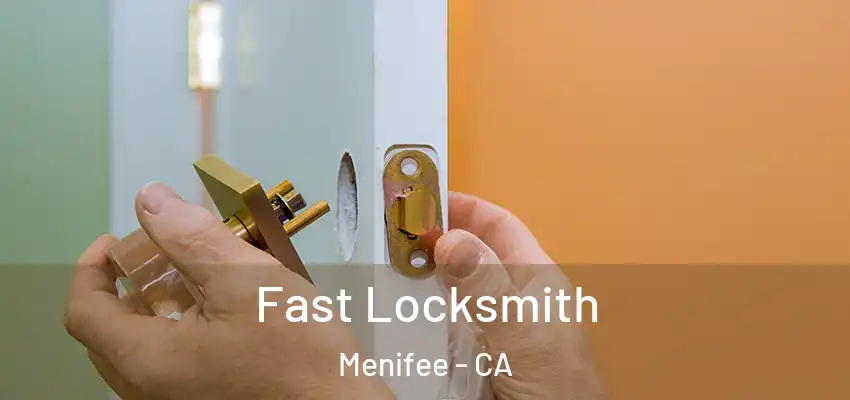  Fast Locksmith Menifee - CA