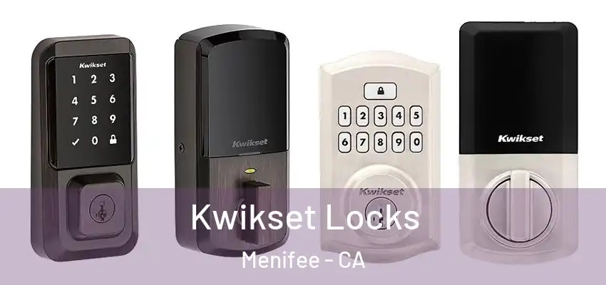  Kwikset Locks Menifee - CA