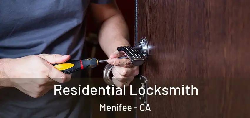  Residential Locksmith Menifee - CA