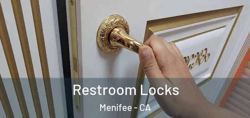  Restroom Locks Menifee - CA