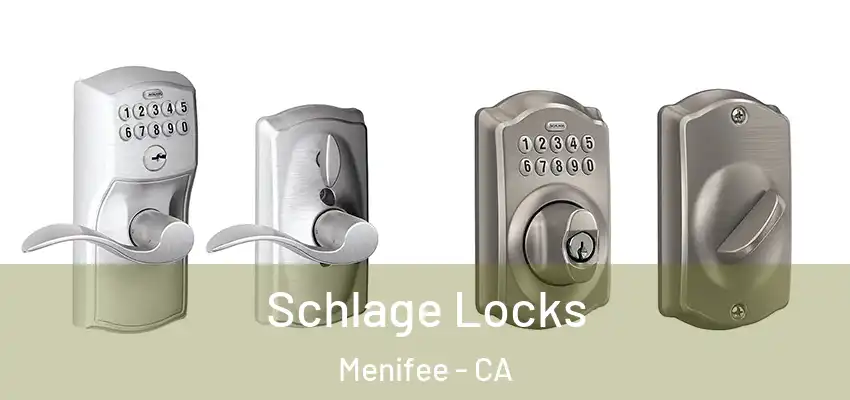  Schlage Locks Menifee - CA