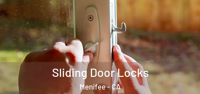  Sliding Door Locks Menifee - CA